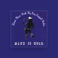 Blue Is Cold