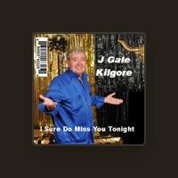 J Gale Kilgore