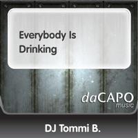 Everybody Is Drinking