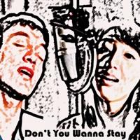 Don't You Wanna Stay (feat. Kurt Hugo Schneider)