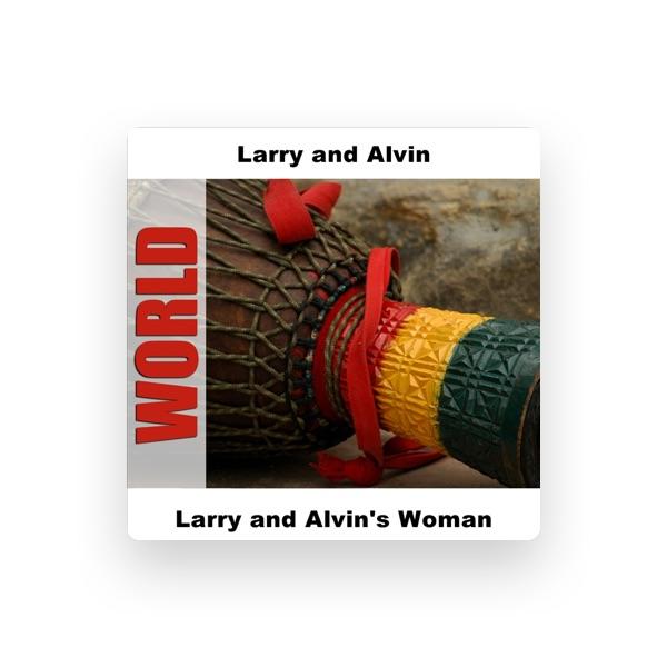 Larry and Alvin