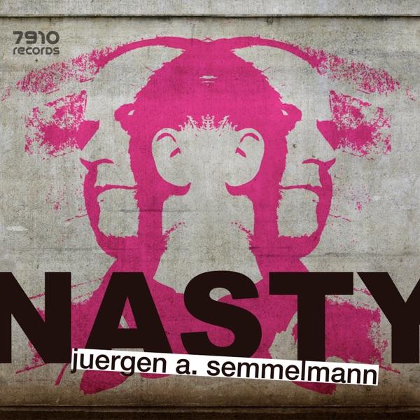 Nasty (Original Mix)