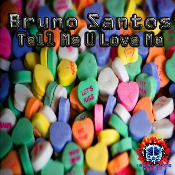 Tell Me U Love Me (Leo Master Remix)