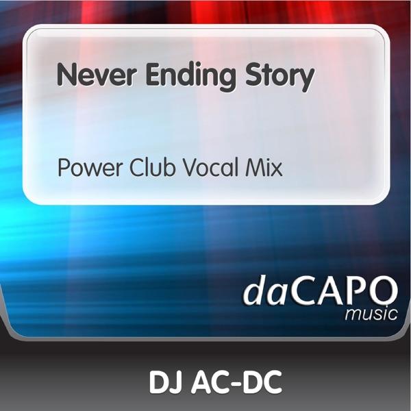 Never Ending Story (Power Club Vocal Mix)
