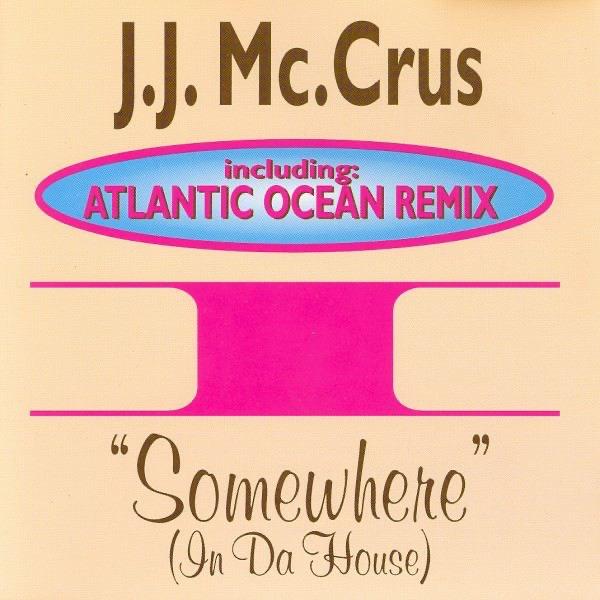 Somewhere (In da House) [Groovy Club Version Edit]