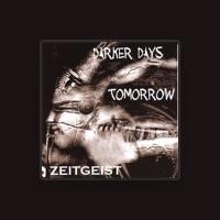 Darker Days Tomorrow