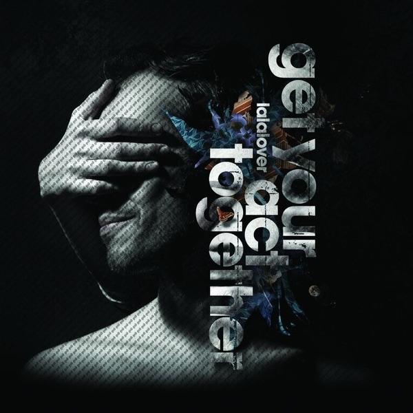 Get Your Act Together (Single Version)