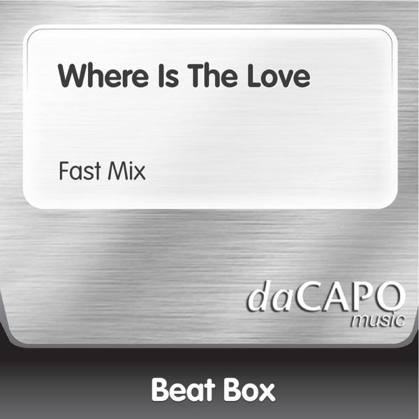 Where Is the Love (feat. Dj Speedo) [Fast Mix]