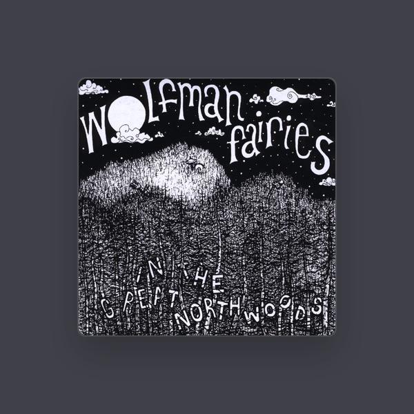 The Wolfman Fairies