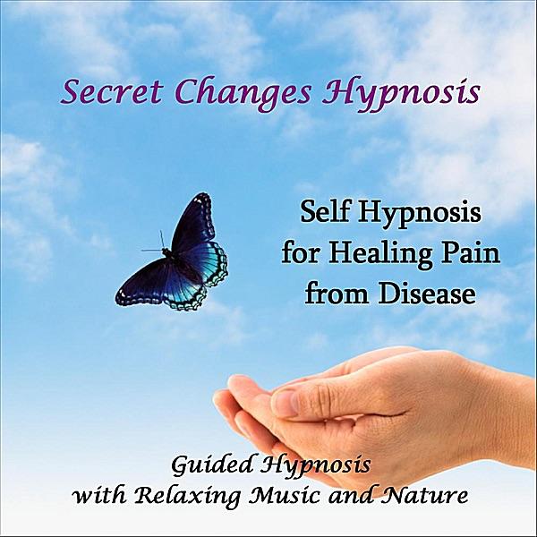 Self Hypnosis for Healing Pain from Disease
