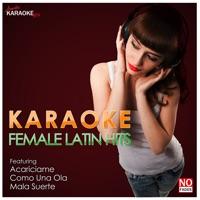 Mala Suerte (In the Style of Vicki Carr) [Karaoke Version]