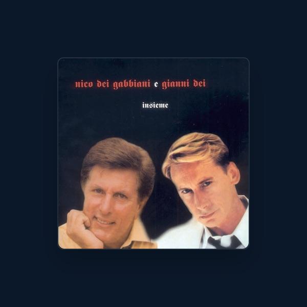 Nico Dei Gabbiani e Gianni Dei