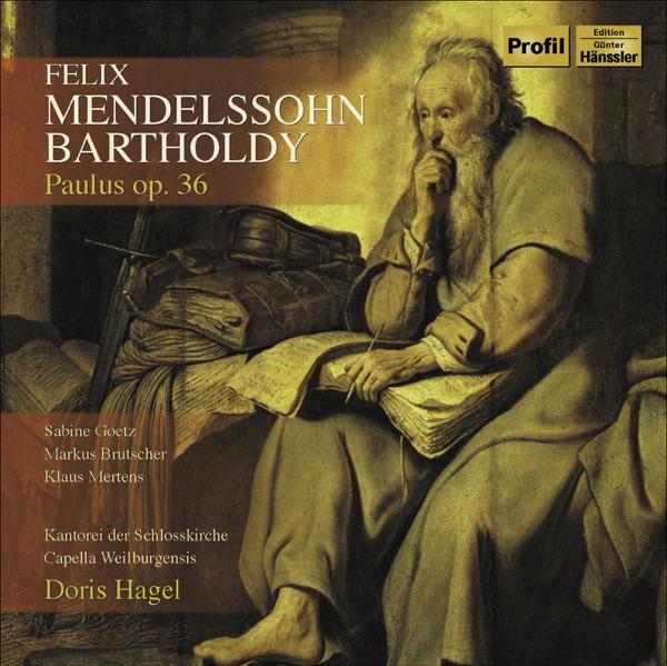 Paulus (St. Paul), Op. 36: Seid Uns Gnadig (Chorus)