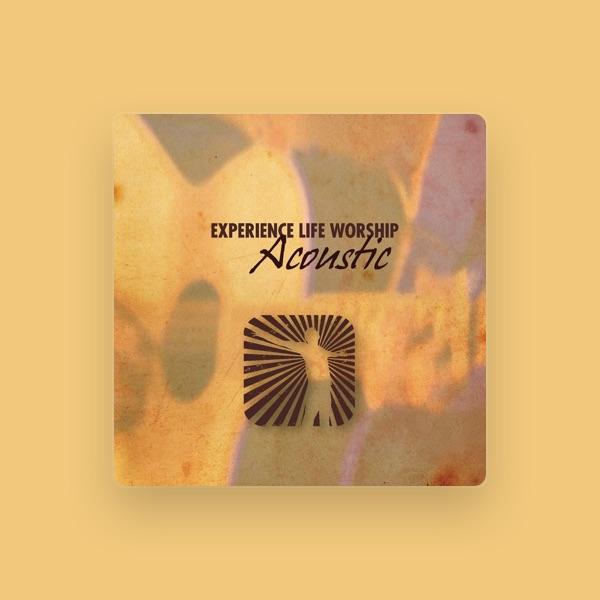 Experience Life Worship