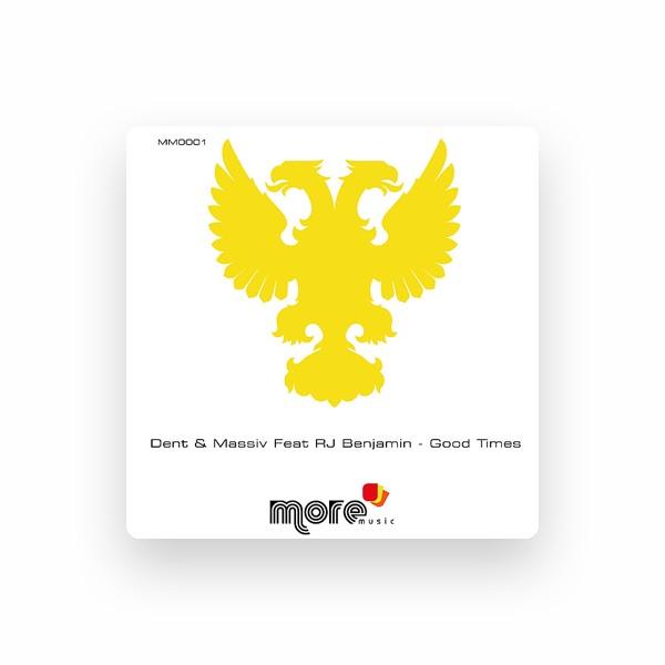 Dent & Massiv Feat RJ Benjamin