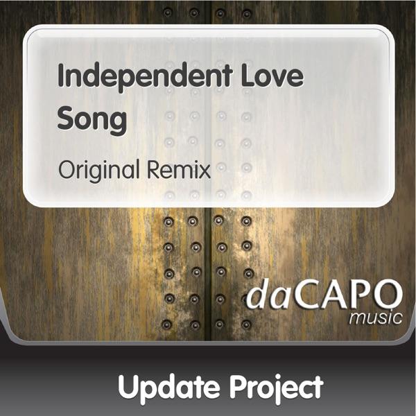 Independent Love Song (Original Remix)