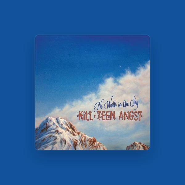 Kill Teen Angst