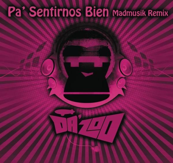 Pa' Sentirnos Bien (Madmusik Remix)