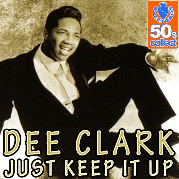 Just Keep It Up (Digitally Remastered)