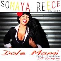 Dale Mami (feat. Lumidee & Dj Spinking)