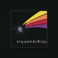 IMPERIAL DRAG