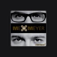 Me & Meyer