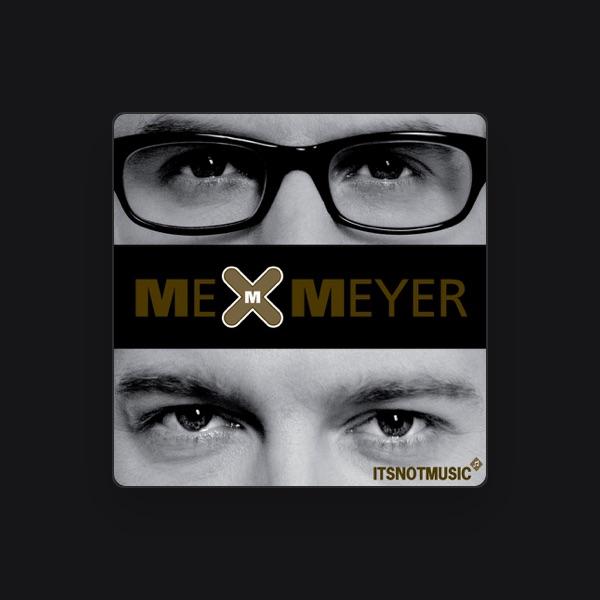 Me & Meyer