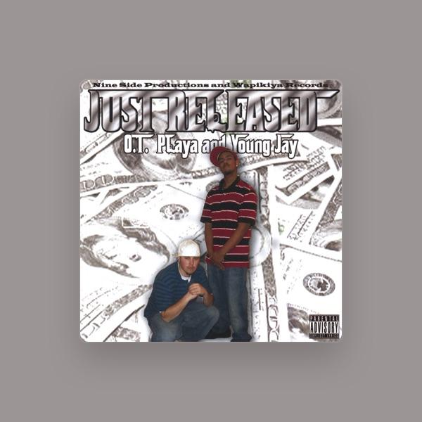 O.T. And Young Jay