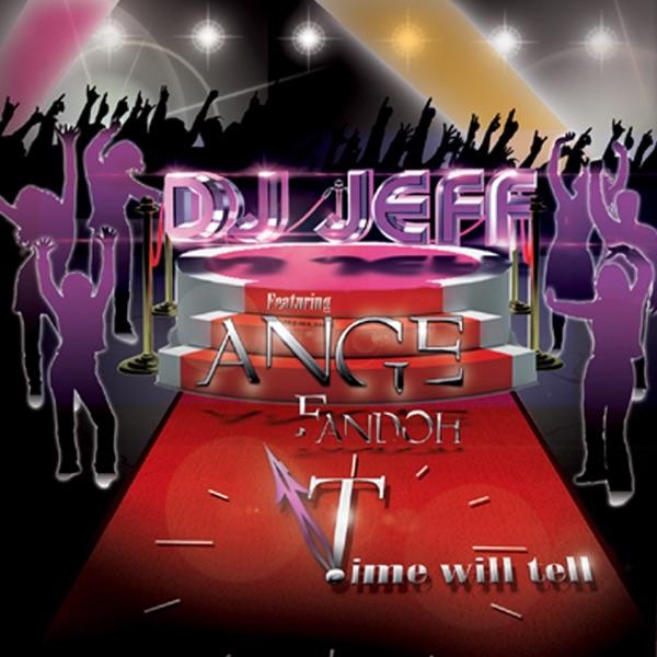 Time Will Tell (feat. Ange Fandoh)