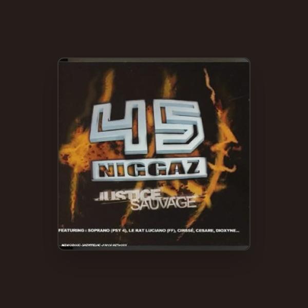 45 Niggaz