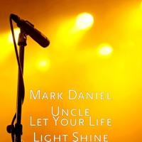 Let Your Life Light Shine