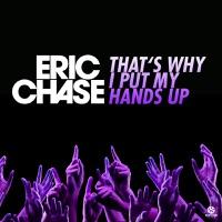 That's Why I Put My Hands Up
