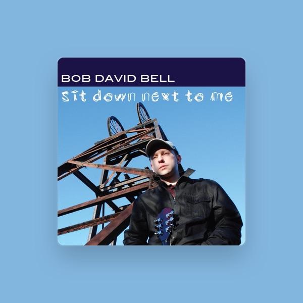 Bob David Bell
