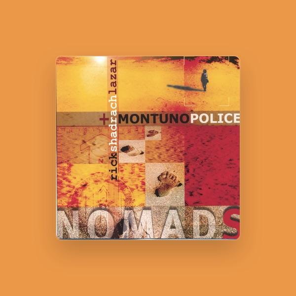 Rick Shadrach Lazar & Montuno Police