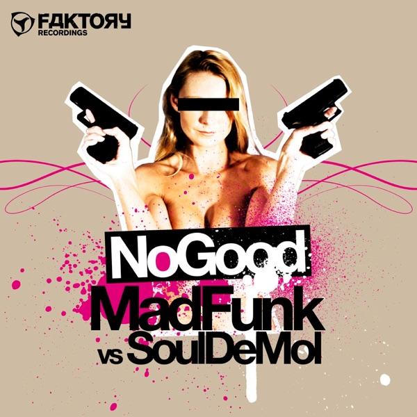 No Good (Gene Pole's Radio Edit)