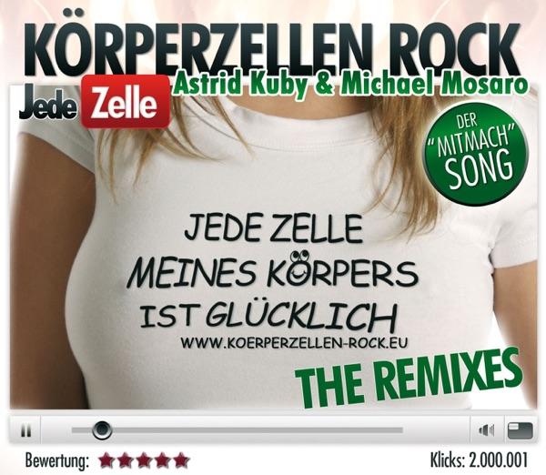 Körperzellenrock-Jede Zelle Meines Körpers Ist Glücklich (Rockmix)