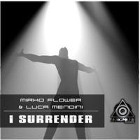 I Surrender (Original Mix)
