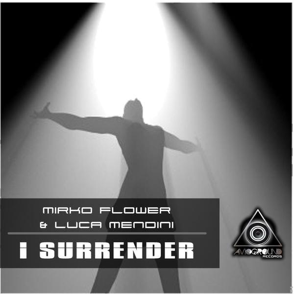 I Surrender (Original Mix)