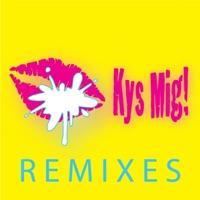 KysMig! (Darwich & Marcos Club Mix)