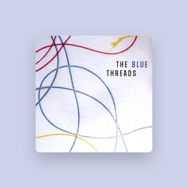 The Blue Threads