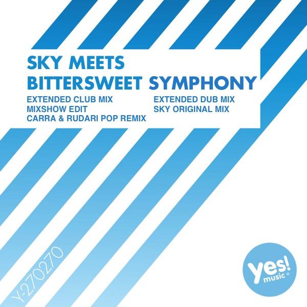 Sky Meets Bittersweet Symphony (Mixshow Edit)