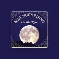 BLUE MOON RISING