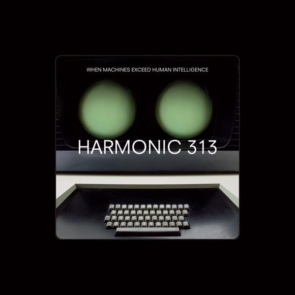 Harmonic 313