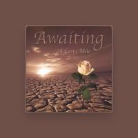 Awaiting