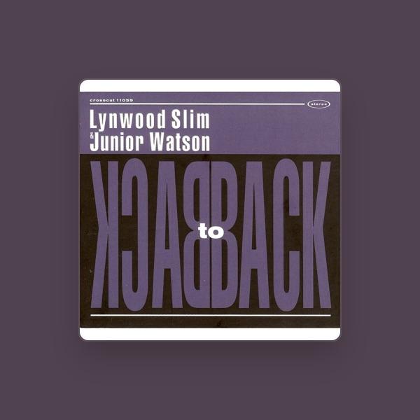 Lynwood Slim & Junior Watson
