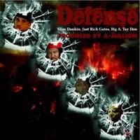 Defense (feat. Slim Dunkin, Big A, Buck & Tay Don)