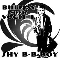 Shy B-B-Boy (Luke Danfield Remix)