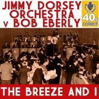 The breeze and I (Digitally Remastered)