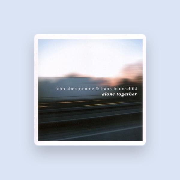 John Abercrombie & Frank Haunschild