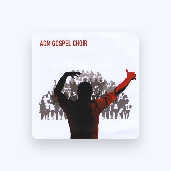 ACM Gospel Choir